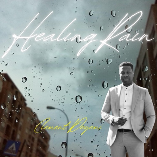 Audio + Video: Clement Duyemi – Healing Rain