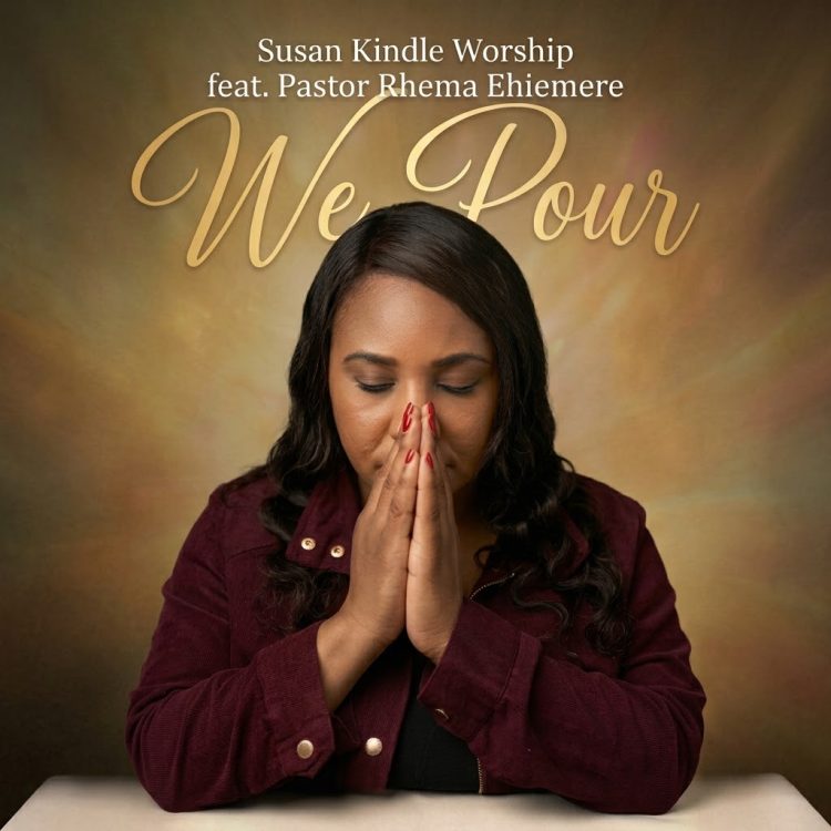 Audio & Video: Susan Kindle Worship – We Pour Ft Pst Rhema Ehiemere