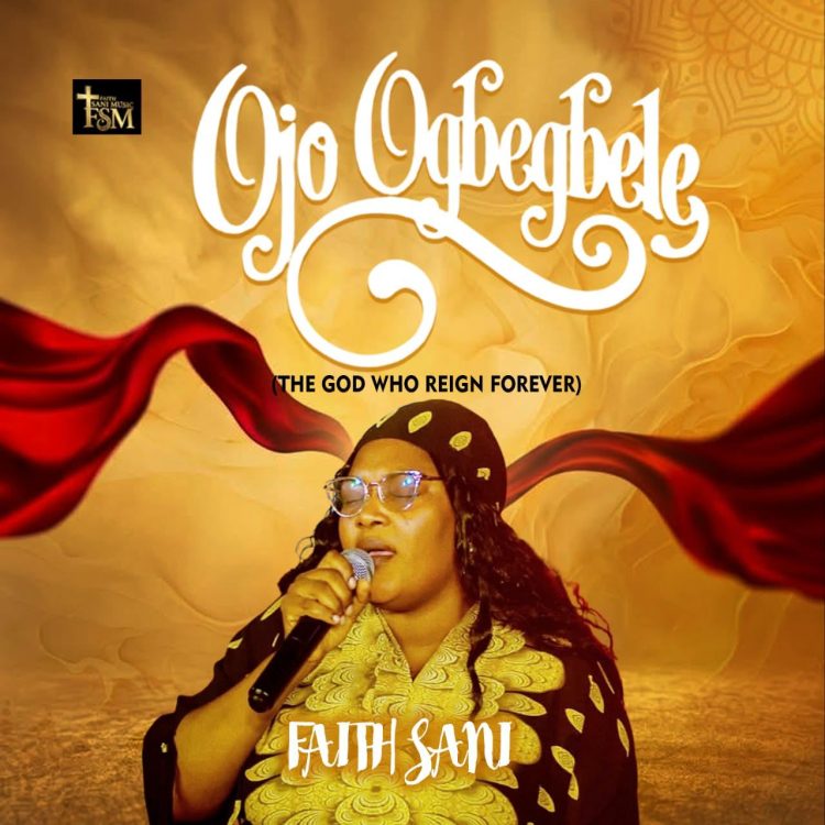 Faith Sani – Ojo Ogbegbele Mp3 Download
